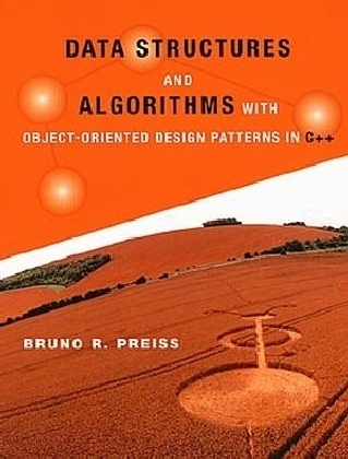 Data Structures and Algorithms with Object-Oriented Design Patterns in C++ - Bruno R. Preiss