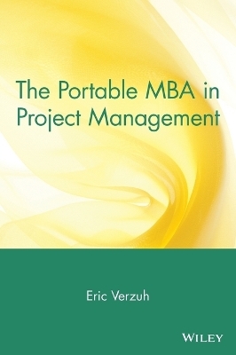 The Portable MBA in Project Management - 