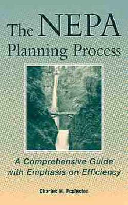 The NEPA Planning Process - Charles H. Eccleston