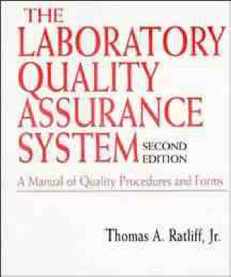 The Laboratory Quality Assurance System: A Manual -  Ratliff