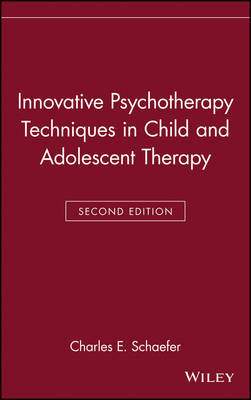 Innovative Psychotherapy Techniques in Child and Adolescent Therapy - 