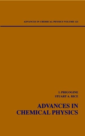 Advances in Chemical Physics, Volume 123 - 