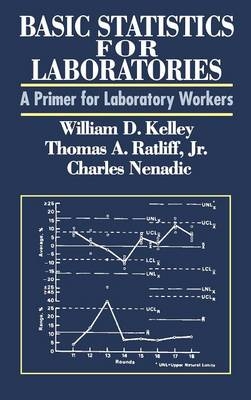 Basic Statistics for Laboratories - William D. Kelley, Thomas A. Ratliff, Charles Nenadic