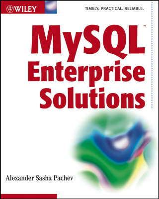 MySQL Enterprise Solutions - Alexander Pachev