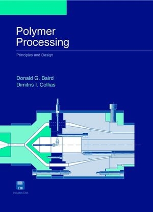 Polymer Processing - Donald Gene Baird, Dimitris I. Collias