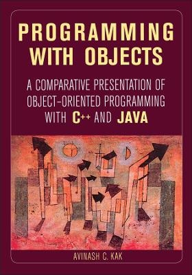 Programming with Objects - Avinash C. Kak