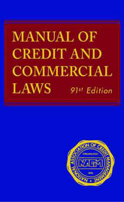 Manual of Credit and Commercial Laws -  NACM