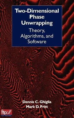 Two-Dimensional Phase Unwrapping - Dennis C. Ghiglia, Mark D. Pritt