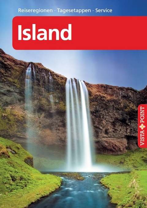 Island – VISTA POINT Reiseführer A bis Z - Svenja Venz