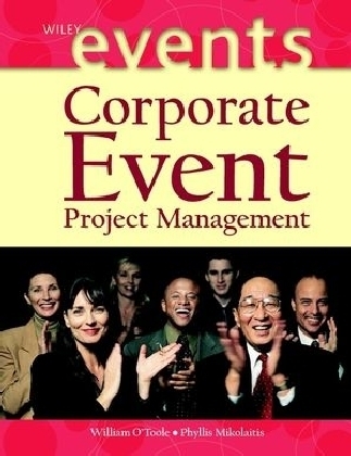 Corporate Event Project Management - William O'Toole, Phyllis Mikolaitis