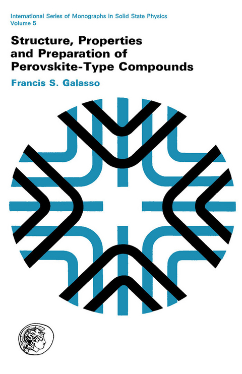 Structure, Properties and Preparation of Perovskite-Type Compounds -  Francis S. Galasso