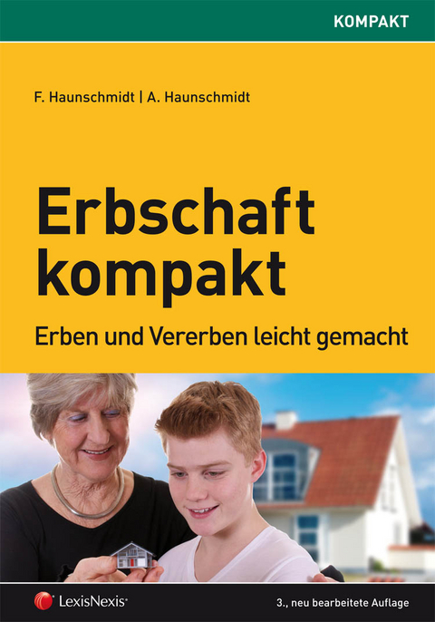 Erbschaft kompakt - Franz Haunschmidt, Albert Haunschmidt