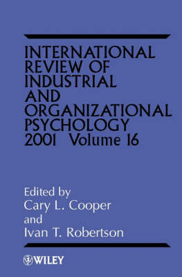 International Review of Industrial and Organizational Psychology 2001, Volume 16 - 