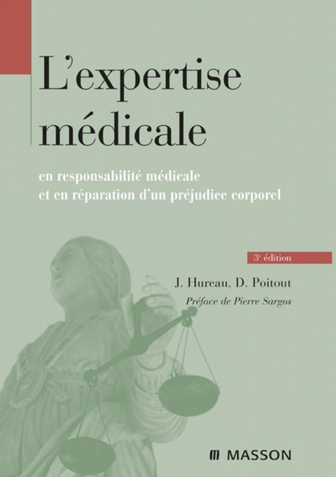 L''expertise médicale -  Jacques Hureau,  Dominique G. Poitout