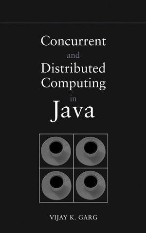 Concurrent and Distributed Computing in Java - Vijay K. Garg