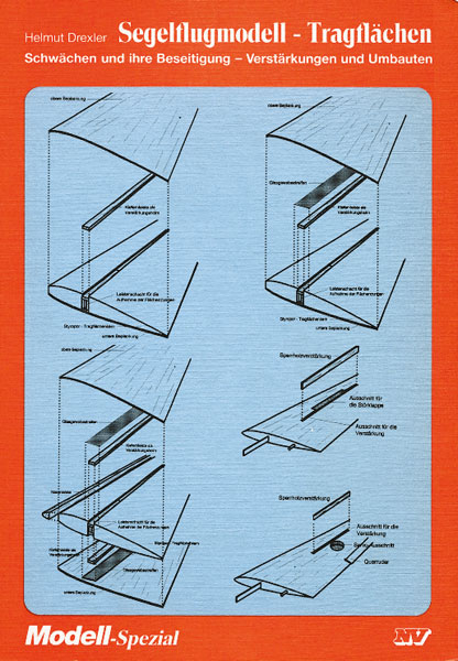 Segelflugmodell-Tragflächen - Helmut Drexler