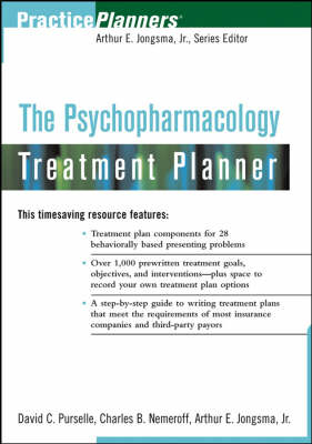 The Psychopharmacology Treatment Planner - David C. Purselle, Charles B. Nemeroff, David J. Berghuis