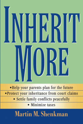 Inherit More - Martin M. Shenkman