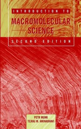 Introduction to Macromolecular Science - Petr Munk, Tejraj M. Aminabhavi