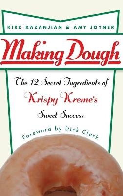 Making Dough - Kirk Kazanjian, Amy Joyner