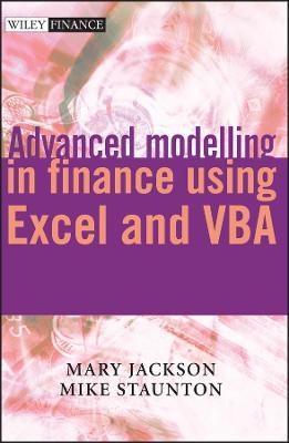 Advanced Modelling in Finance using Excel and VBA - Mary Jackson, Mike Staunton