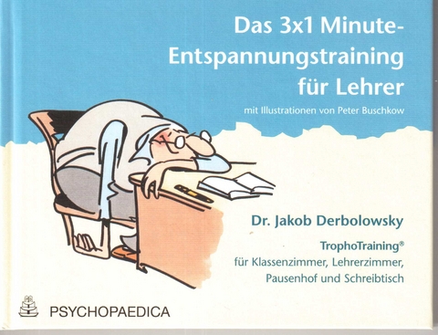 Die 3x1 Minute Entspannung - Jakob Derbolowsky