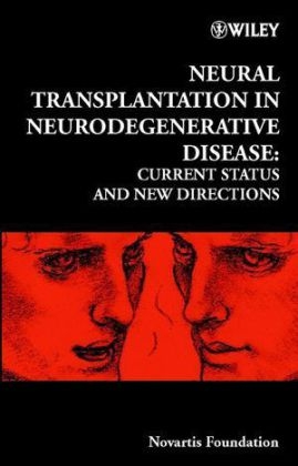 Neural Transplantation in Neurodegenerative Disease - 