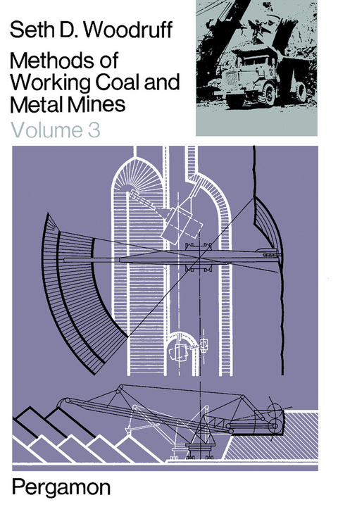 Methods of Working Coal and Metal Mines -  Seth D. Woodruff