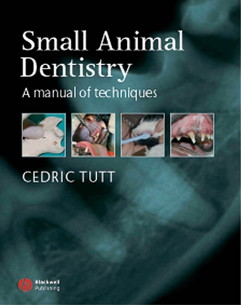 Small Animal Dentistry - Cedric Tutt