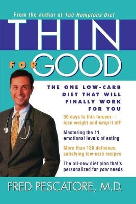 Thin for Good - Fred Pescatore