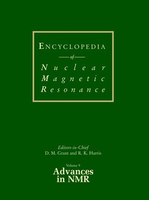 Encyclopedia of Nuclear Magnetic Resonance, Volume 9 - 