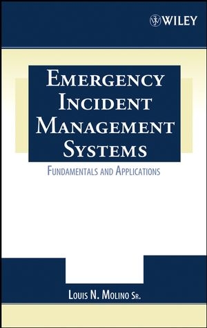 Emergency Incident Management Systems - Louis N. Molino