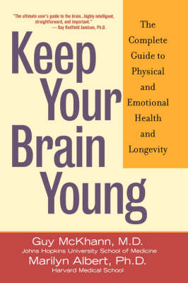 Keep Your Brain Young - Guy M. McKhann, Marilyn Albert