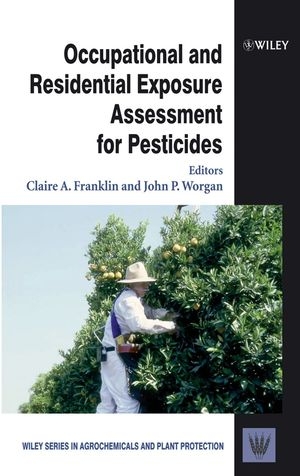 Occupational and Residential Exposure Assessment for Pesticides - 