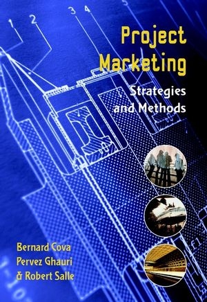 Project Marketing - Bernard Cova, Pervez Ghauri, Robert Salle