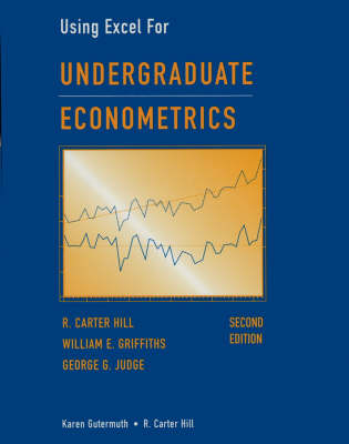 Undergraduate Econometrics - R. Carter Hill, William Griffiths, George G. Judge