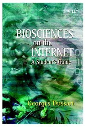 Biosciences on the Internet - Georges Dussart