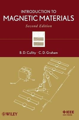 Introduction to Magnetic Materials - B. D. Cullity, C. D. Graham