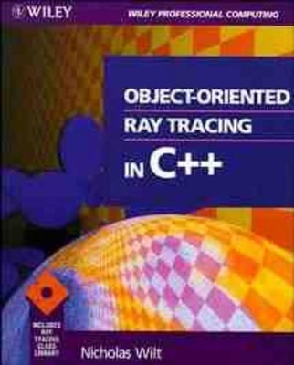 Object-oriented Ray Tracing in C++ - Nicholas Wilt