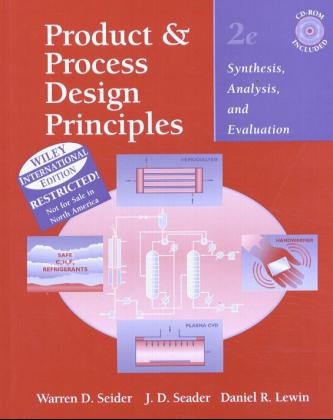 Process Design Principles - Warren D. Seider,  etc.