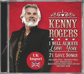 I Will Always Love You, 1 Audio-CD - Kenny Rogers