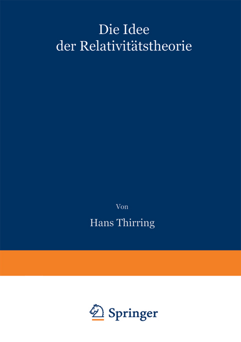 Die Idee der Relativitätstheorie - Hans Thirring