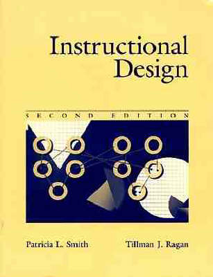 Instructional Design - Patricia L. Smith, Tillman J. Ragan