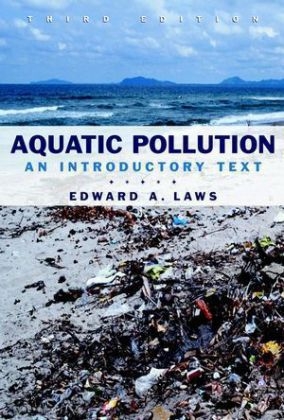 Aquatic Pollution - Edward A. Laws