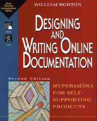 Designing and Writing Online Documentation - William K. Horton