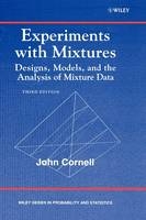 Experiments with Mixtures - John A. Cornell