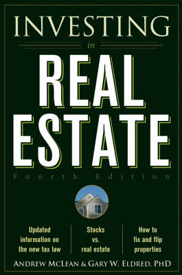 Investing in Real Estate - Andrew James McLean, Gary W. Eldred