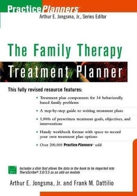 The Family Therapy Treament Planner - Arthur E. Jongsma, Frank M. Dattilio