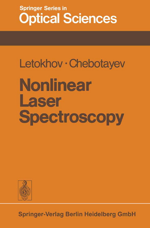 Nonlinear Laser Spectroscopy - V. S. Letokhov, V. P. Chebotayev