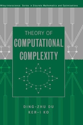 Theory of Computational Complexity - Ding-Zhu Du, Ker-I Ko